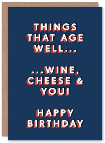 Artery8 Things That Age Well Wine Cheese You For Him Birthday Card