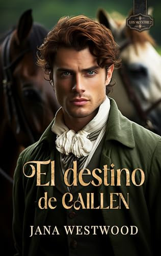 El destino de Caillen (Los McEntrie nº 2)