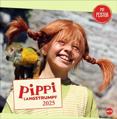 Pippi Langstrumpf - Broschurkalender 2025 - Heye-Verlag - Wandkalender mit Poster - 29,5 cm x 30 cm (offen 29,5 cm x 60 cm)