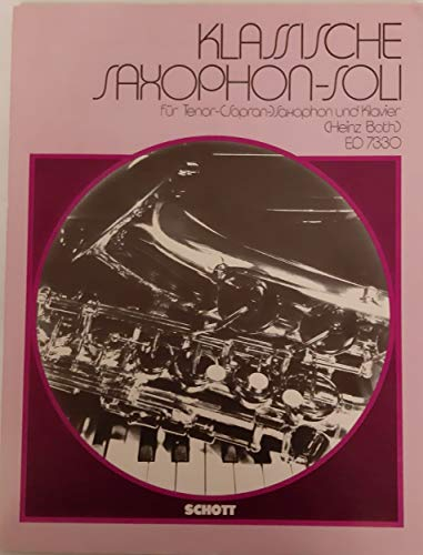 Klassische Saxophon-Soli: Tenor- oder Sopran-Saxophon und Klavier.