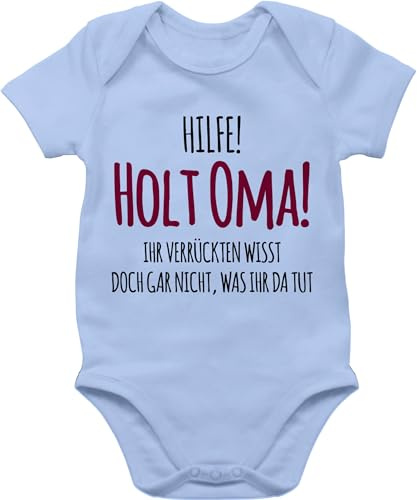 Shirtracer - Baby Body Kurzarm - Sprüche - Hilfe holt Oma Ihr Verrückten wisst doch gar nicht was ihr da tut I Geschenk Geburt Omi