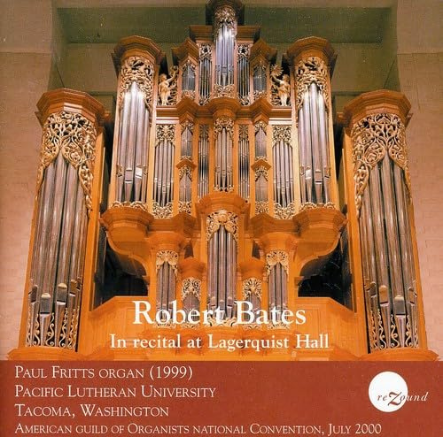 Robert Bates-in Recital at Lagerquist Hall