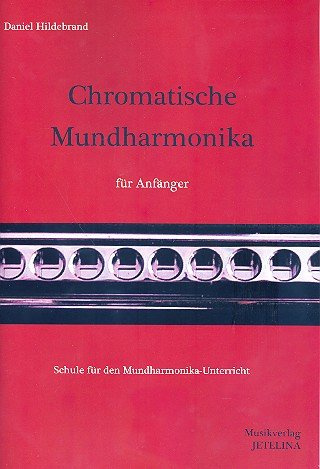 Chromatische Mundharmonika für Anfänger (+CD)