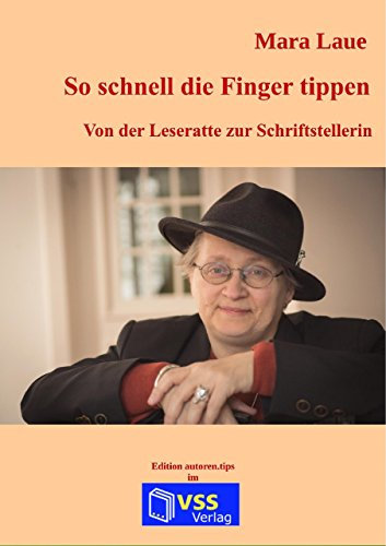 So schnell die Finger tippen (Autoren.tips 1)