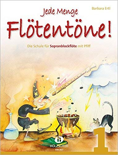 Jede Menge Flötentöne 1 Die Schule für Sopranblockflöte mit Pfiff von Barbara Ertl (2007) Musiknoten