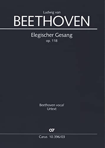 Elegischer Gesang (Klavierauszug): Sanft wie du lebtest op. 118