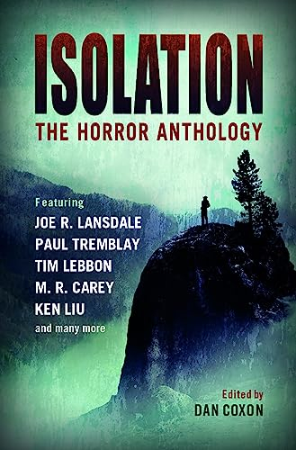 Isolation: The horror anthology (English Edition)