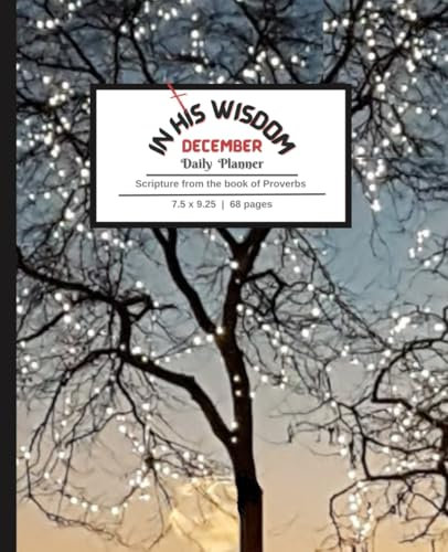 'In His Wisdom' December Daily Planner