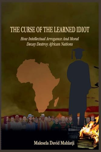 The Curse Of The Learned Idiot