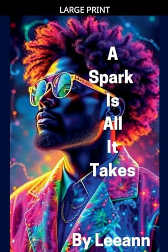 A Spark Is All It Takes
