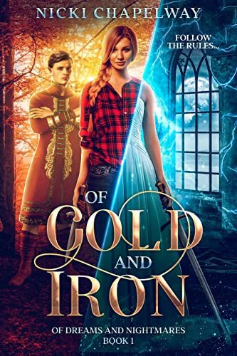 Of Gold and Iron: A fae fantasy romance (Of Dreams and Nightmares Book 1)