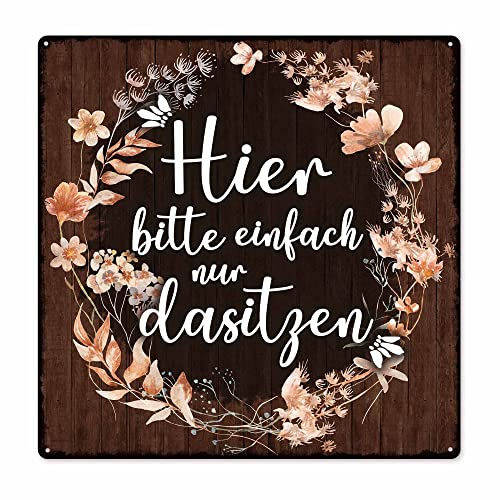 Interluxe Schild Metallschild 20x20cm - Hier Bitte einfach nur dasitzen - Schild für den Lieblingsplatz Gartenschild
