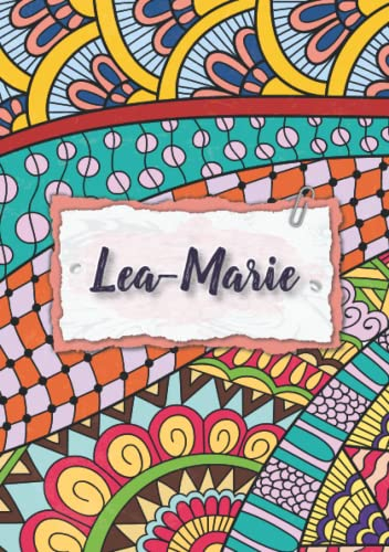 Lea-Marie: Notizbuch A5 | Personalisierter vorname Lea-Marie | Geburtstagsgeschenk für Frau, Mutter, Schwester, Tochter | Bunte Abdeckung | 120 Seiten liniert, Kleinformat A5 (14,8 x 21 cm)