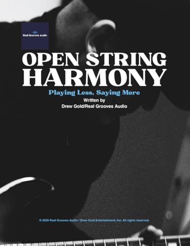 A Songwriter's Guide to Open String Harmony