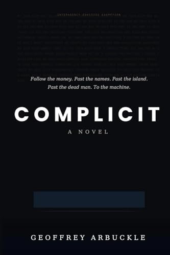 Complicit: A Novel (Nora Cafferty, Band 1)