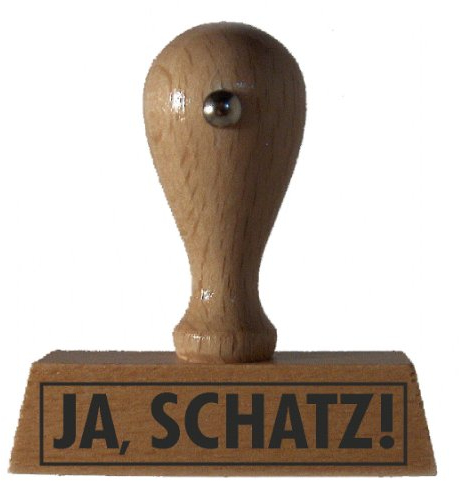 Sprüche-Stempel JA, SCHATZ! vom Kaufhaus2010