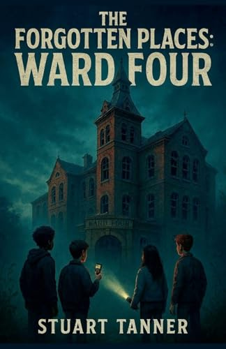 The Forgotten Places: Ward Four