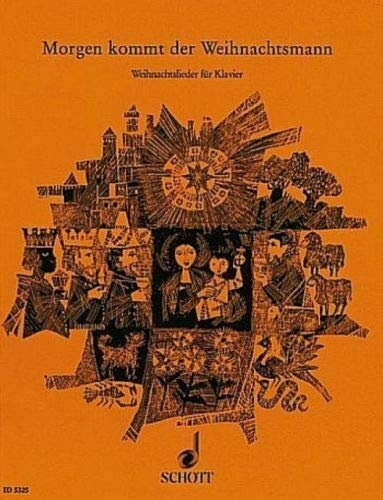 Morgen kommt der Weihnachtsmann ED 5325 - [Weihnachtslieder für Klavier]