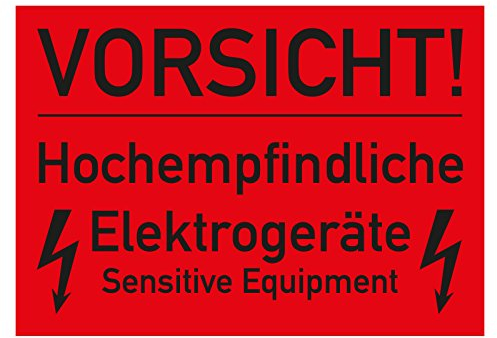 Verpackungskennzeichen VORSICHT! Hochempfindliche Elektrogeräte Sensitive 105 x 74 mm 500 Stück Haftpapier Paketaufkleber Versandaufkleber Aufkleber