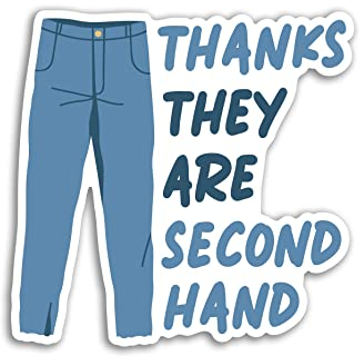 2 x 10 cm They are Second Hand Vinyl-Aufkleber – Thrift Jeans No Fast Fashion Charity Shop Support Girls Laptop Label Home Aufkleber #79877