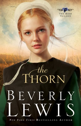 The Thorn (The Rose Trilogy Book #1) (English Edition)