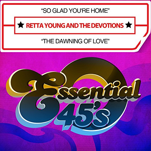 So Glad You're Home / the Dawning of Love