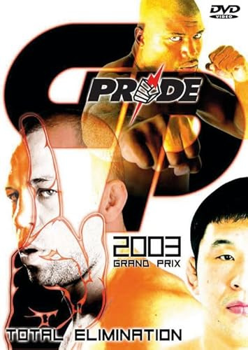Pride grand prix 2003 : total elimination [FR Import]