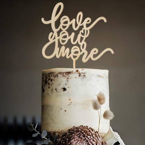 Love You More Cake Topper - Wedding Cake Topper Decoration, Wood Cake Toppers Love You More Sign, Smash Cake Topper, wedding Cake For Photo Booth Props, Cake Decorating Supplies, First Anniversary