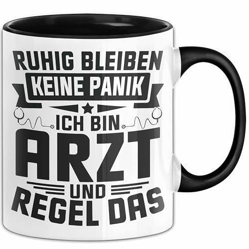 Arzt Tasse Geschenk Ruhig Bleiben Ich Bin Arzt Und Regel Das Geschenkidee Hausarzt (Schwarz)