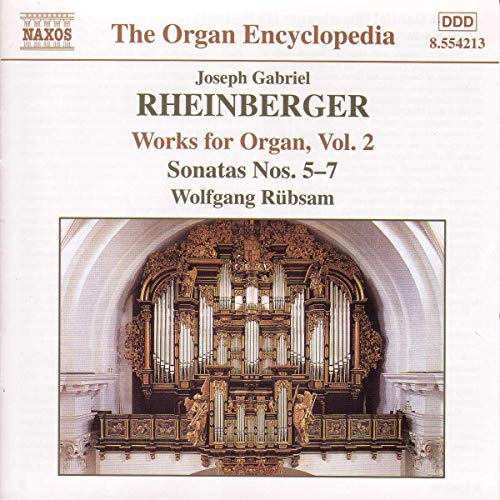 Organ Works 2: Sonatas 5 6 & 7