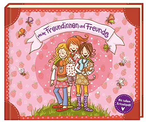 Meine Freundinnen und Freunde (Mit tollem Kritzelspaß!) (Eintragbücher)