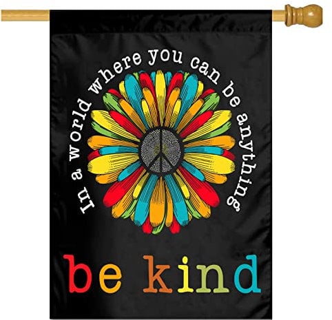 Siiuuol Gartenflagge In A World Where You Can Be Anything Be Kind, 71,1 x 101,6 cm, friedliches Blumenmuster, mehrfarbig