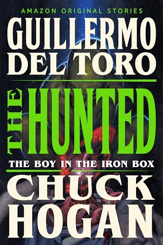 The Hunted (The Boy in the Iron Box Book 3)