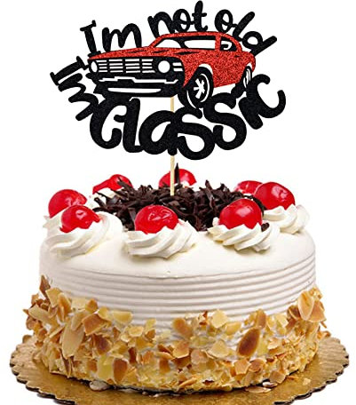 I’m not Old I’m Classic with Car Cake Topper Vintage Car Birthday Party Decorations Supplies Black and Red Glitter