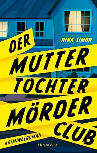 Der Mutter-Tochter-Mörder-Club: Kriminalroman | Cosy Crime mit Witz und starken Frauen
