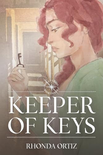 Keeper of Keys (Molly Chase, Band 3)