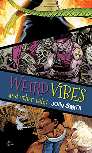 Weird Vibes and Other Tales (English Edition)