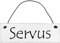 Anika Hermsen-Grallert, HomeYourself Shabby Chic Vintage Schild Servus Dekoschild Türschild