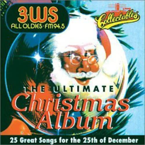The Ultimate Christmas Album, Vol. 1: 3WS 94.5 FM