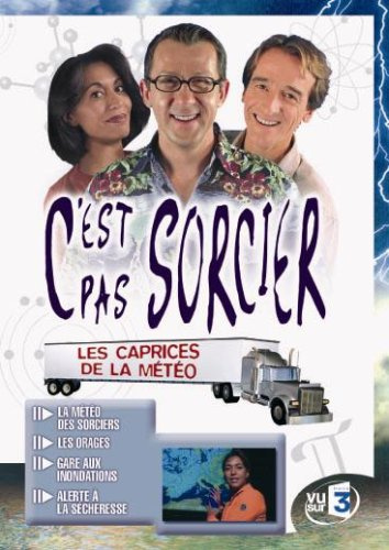 C'est pas sorcier : les caprices de la meteo [FR IMPORT]