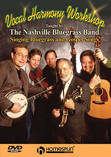 The Nashville Bluegrass Band: Vocal Harmony Workshop - Singing Bluegrass and Gospel Songs