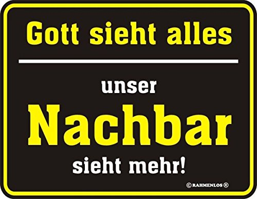 RAHMENLOS Original Blechschild Gott Sieht Alles - unser Nachbar Sieht mehr Nr.3390