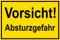 Warnschild - Vorsicht! Absturzgefahr - Kunststoff - 20 x 30 cm