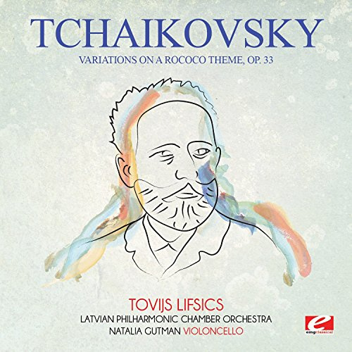 Tchaikovsky: Variations on a Rococo Theme, Op. 33