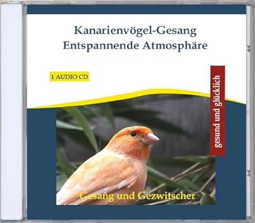 Kanarienvögel-Gesang Entspannende Atmosphäre - Gesang und Gezwitscher von 15 Kanarienvögeln - Tiergeräusche - Vogelstimmen - Naturklänge ohne Entspannungsmusik