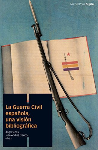 La Guerra Civil española, una visión bibliográfica