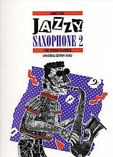 Universal Edition Rae: Jazzy Saxophone for alto or tenor saxophone and piano