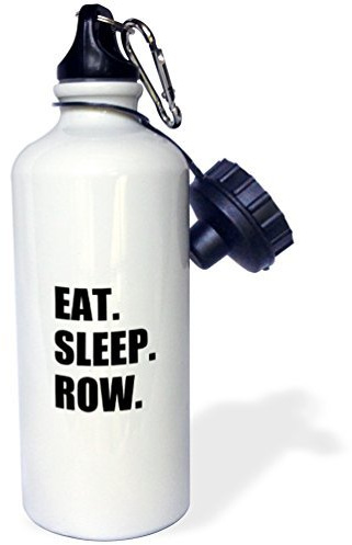 Eat Sleep Row-Fun Gift for Rowing Enthusiasts Rower Sport Black Text Sports Water Bottle Novelty Gym Water Bottle Aluminium, 21 oz, White