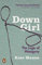 Down Girl: The Logic of Misogyny (English Edition)