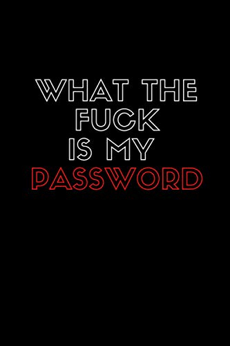 what the fuck is my password: netbook 6*9 100 pages white pages